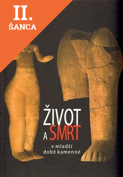 Lacná kniha Život a smrt v mladší době kamenné