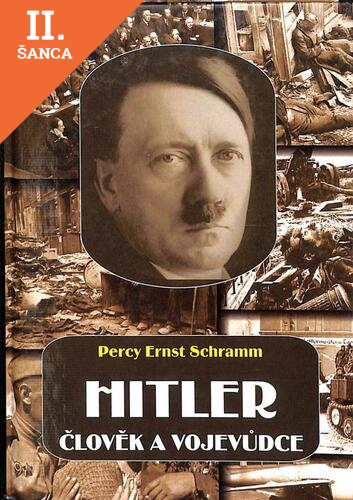 Lacná kniha Hitler - člověk a vojevůdce