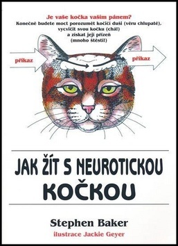 Jak zit s neurotickou kockou