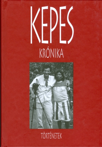 Kepes krónika Történetek