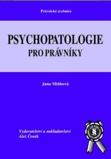 PSYCHOPATOLOGIE PRO PRAVNIKY