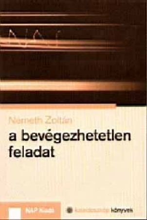A bevégezhetetlen feladat