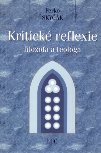 Kriticke reflexie filozofa a teologa