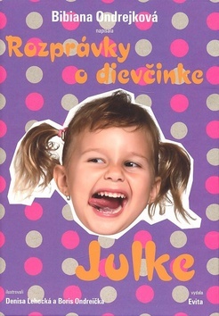 Rozprávky o dievčinke Julke +CD