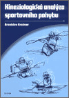 KINEZIOLOGICKA ANALYZA SPORTOV