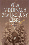 Víra v dějinách zemí koruny české