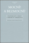 Mocní? a Bezmocní?