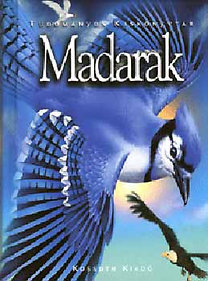 Madarak - Tudományos kiskönyvtár
