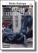 Bartók szülőföldjén