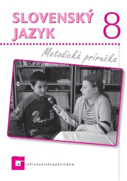 Slovenský jazyk 8 Metodická príručka
