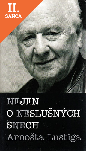 Lacná kniha Nejen o neslušných snech Arnošta Lustiga