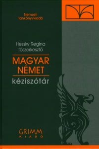 Magyar-német kéziszótár Ungarisch-Deutsches Handwörterbuch