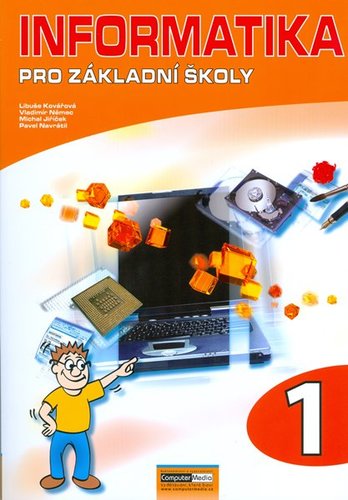 Kniha Informatika pro základní školy 1