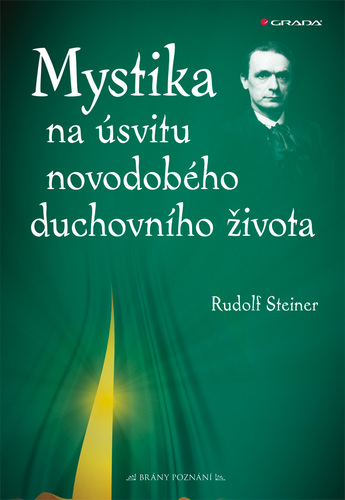 Mystika na úsvitu novodobého duchovního životaa její vztah k modernímu světovému názoru