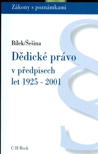 Dědické právo v předpisech let 1925-2001