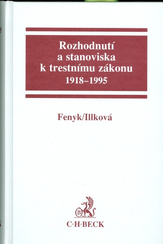 Rozhodnutí a stanoviska k trestnímu řádu 1918-2004