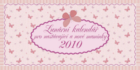 Lunární kalendář pro nastávající a nové maminky 2010