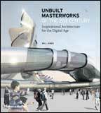 Unbuilt Masterworks
