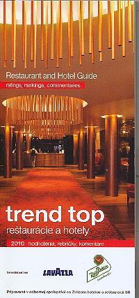 Trend top reštaurácie a hotely 2010 - Restaurant and Hotel Guide 2010