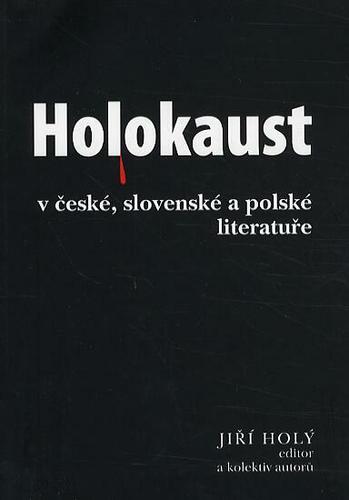 Holokaust - Šoa - Zaglada v české
