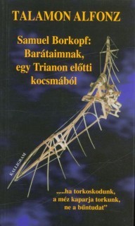 Samuel Borkopf: Barátaimnak, egy Trianon előtti kocsmából