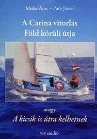 A Carina vitorlás Föld körüli útja