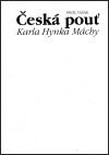 Česká pouť Karla Hynka Máchy  Máchy