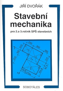 Stavební mechanika 2r a 3r SPŠ - Jiří Dvořák