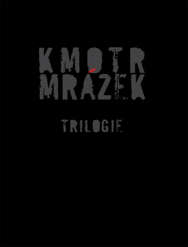 Trilogie Kmotr Mrázek