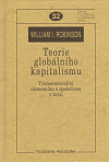 Teorie globálního kapitalismu. Transnacionální ekonomika a společnost v krizi