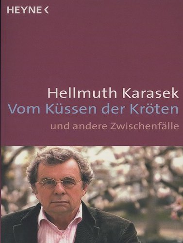 Vom Küssen der Kröten und andere Zwischenfälle