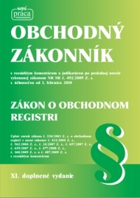 Obchodný zákonník - Zákon o obchodnom registri XI. doplnené vydanie
