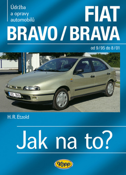 FIAT Bravo/Brava 9/95–8/01 - Jak na to? č. 39 kúpite na Panta Rhei