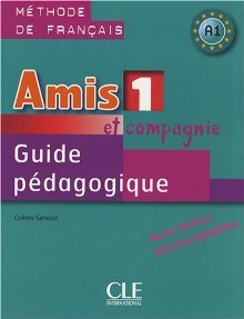 Amis 1, Guide pédagogique