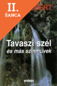 Lacná kniha Tavaszi szél és más színművek