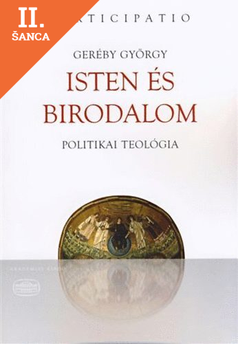 Lacná kniha Isten és Birodalom. Politikai teológia