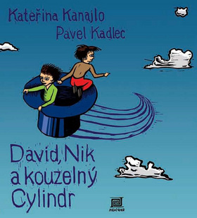 Kniha David, Nik a kouzelný cylindr 2. vydanie - Kateřina Kanajlo