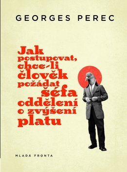 Jak postupovat, chce-li člověk požádat šéfa oddělení o  zvýšení platu