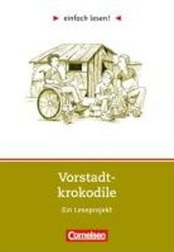 Vorstadt-Krokodile (Ein Leseprojekt)