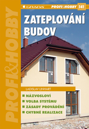 Zateplování budov-Zateplujeme správně?
