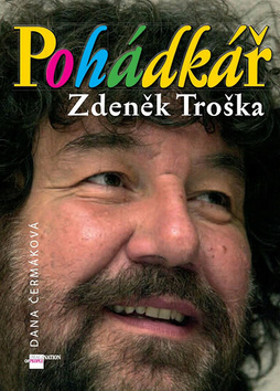 Pohádkař Zdeněk Troška