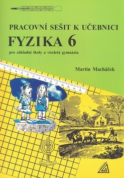 Pracovni sešit k učebnici Fyzika 6