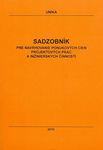 Sadzobník pre navrhovanie ponukových cien projektových prác a inzinierskych činností