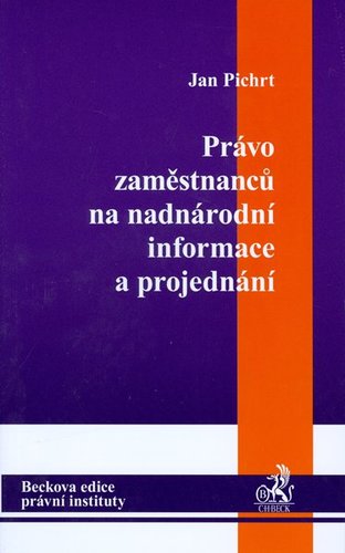 Právo zaměstnanců na nadnárodní informace a projednání