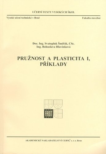 Pružnost a plasticita I,příklady