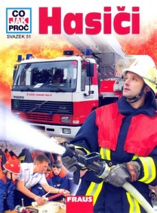 Hasiči-Co jak proč