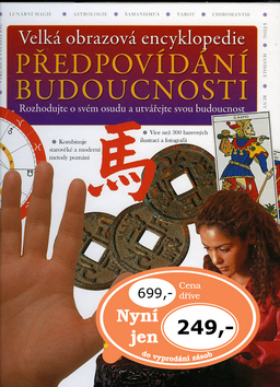 Velká obrazová encyklopedie - Předpovídání budoucnosti