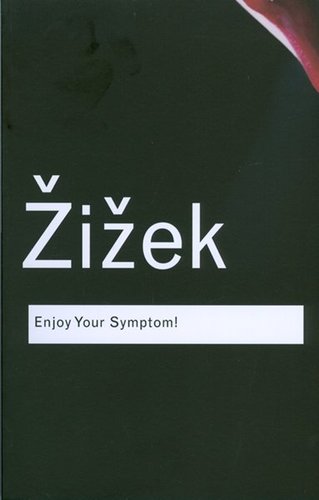 Enjoy Your Symptom!