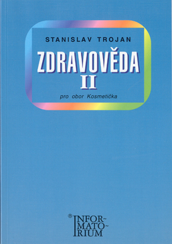 Kniha Zdravověda II.-kosmetička - Stanislav Trojan