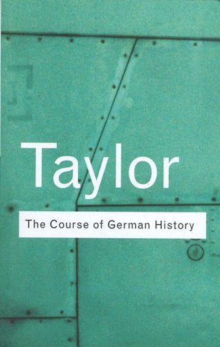 The Course of German History